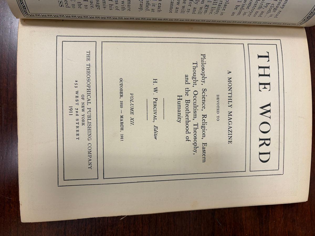 The Word, Volume XII (October 1910–March 1911) | H. W. Percival