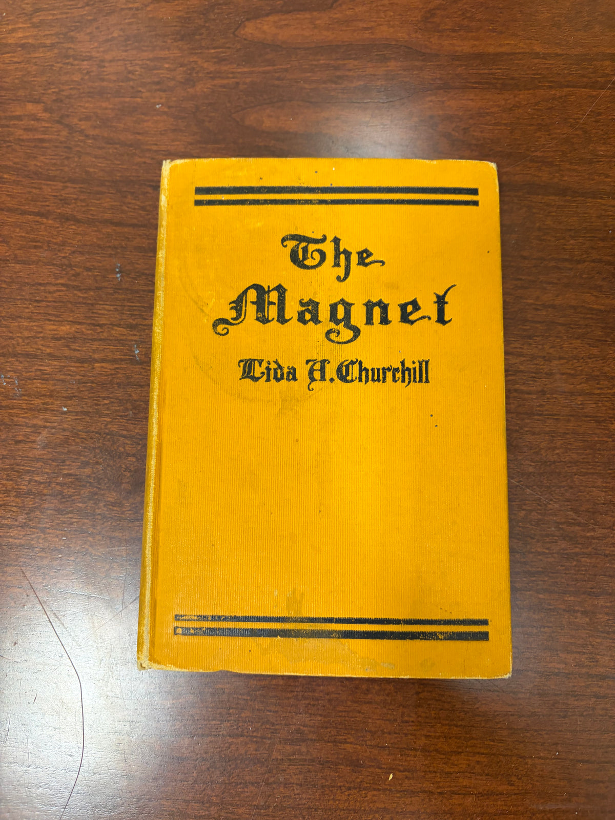 The Magnet by Lida A. Churchill | Hardcover