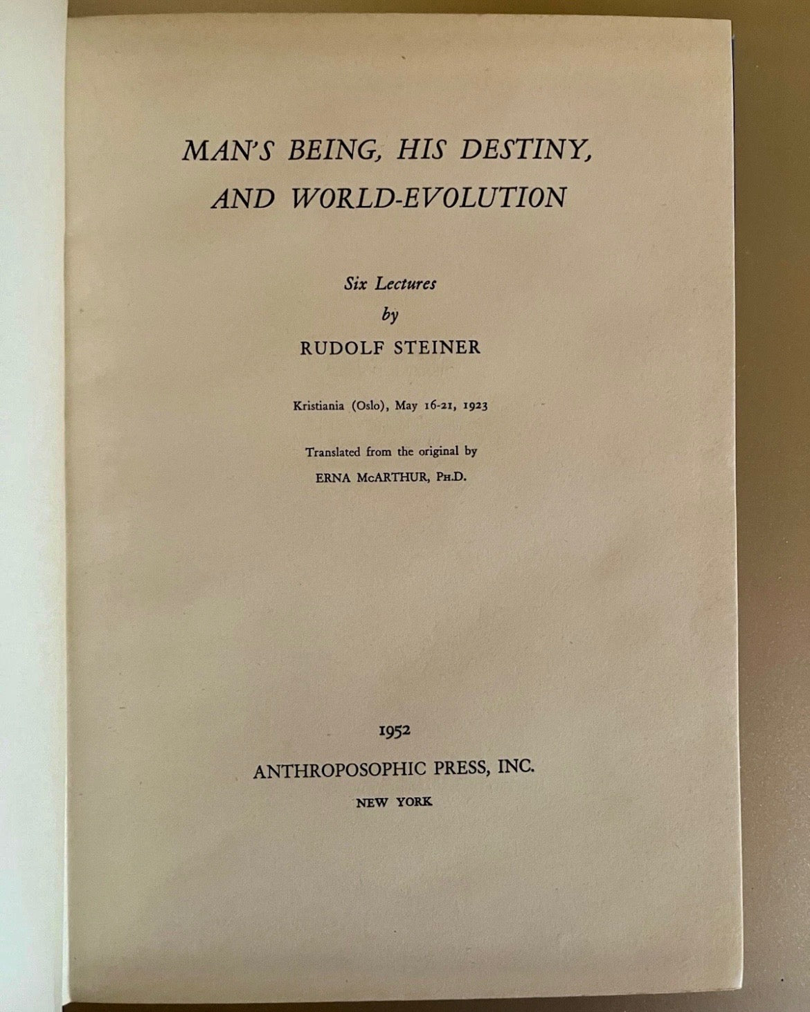 Man’s Being, His Destiny, and World-Evolution — Rudolf Steiner (1952)