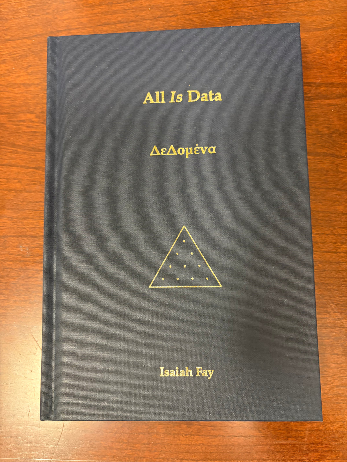 All Is Data — Isaiah Fay (2025, First Edition)