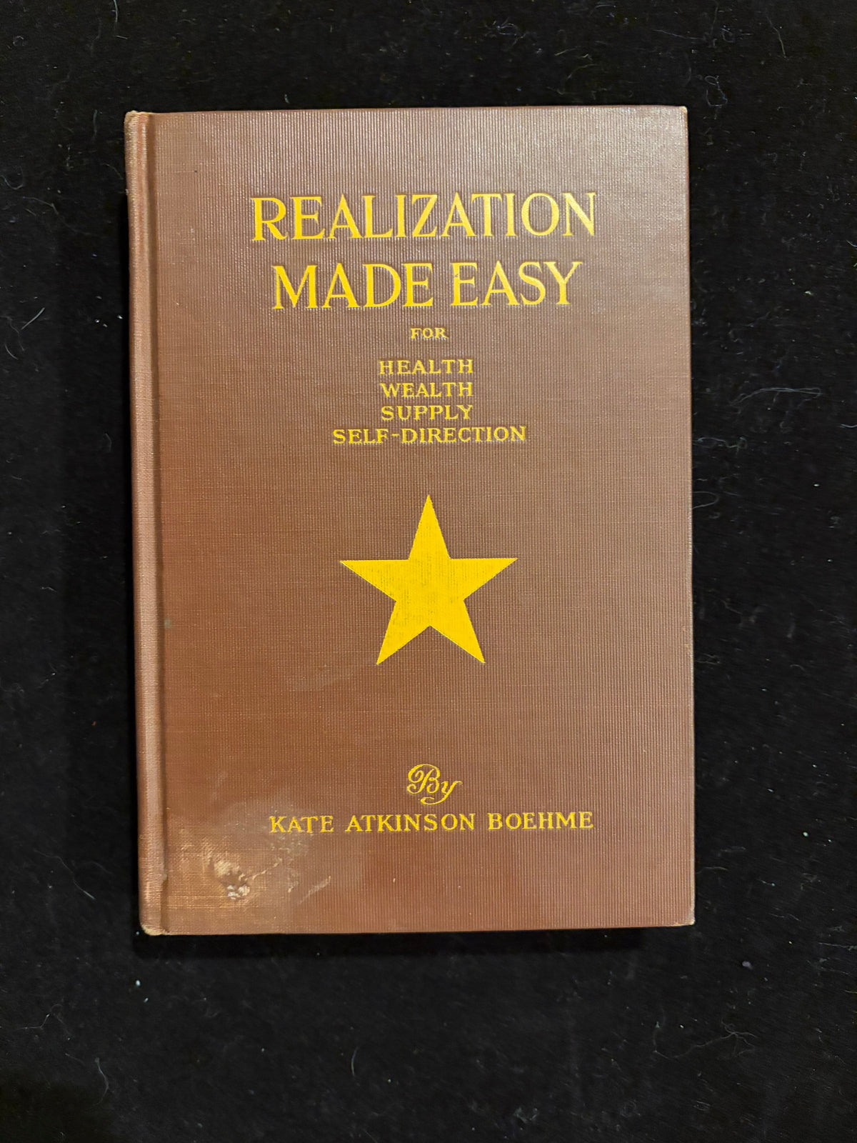 Realization Made Easy — Kate Atkinson Boehme (1918 Hardcover)