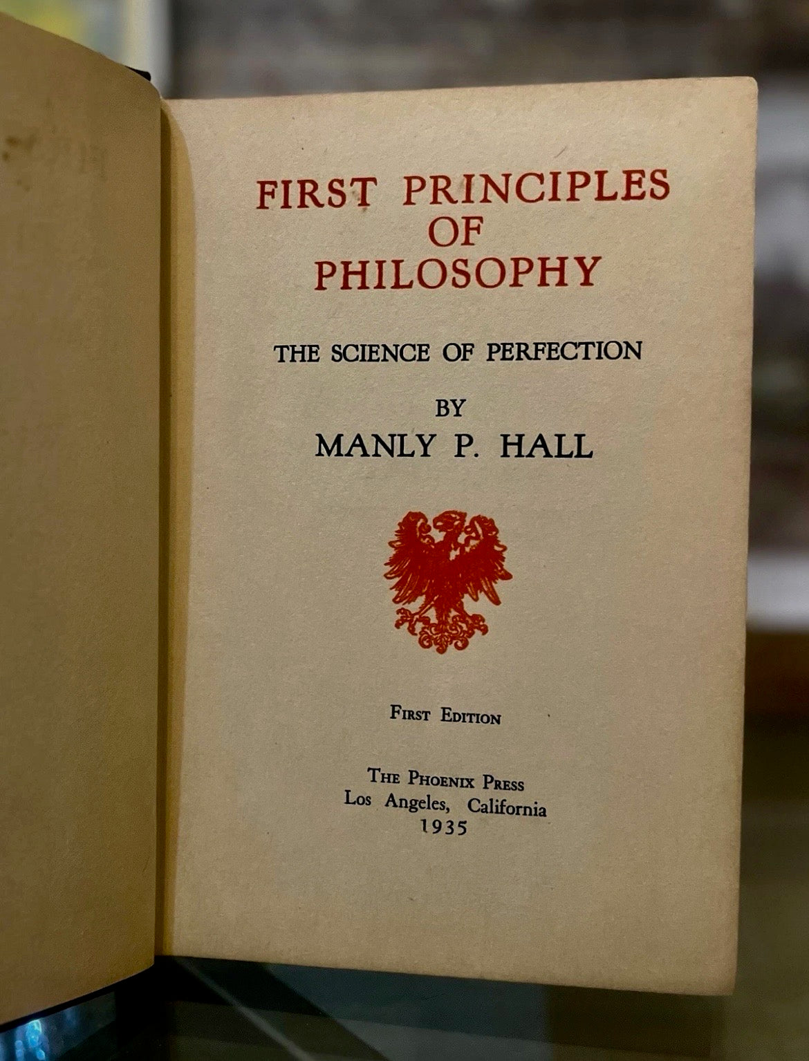 First Principles of Philosophy by Manly P. Hall (1935) | First Edition
